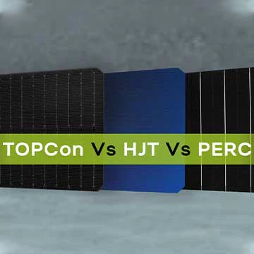 PERC vs TOPCon vs HJT sólarsellur: Hvaða tækni passar við viðskipta-/veituverkefnið þitt?